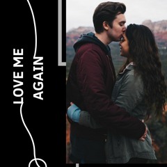 Love Me Again