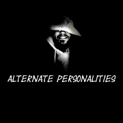 Alternate Personalities