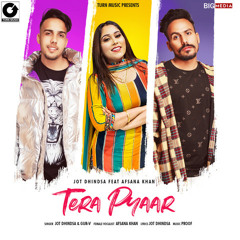 Tera Pyaar ft. Afsana Khan