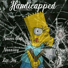 Handicapped_produced by neizer beatz & Lee Jay