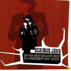 Scatman (DJ Kadozer 2003 Club Mix Short Version)
