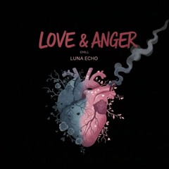 Biela & Brand - Love And Anger / Chill Luna-echomix / 2025