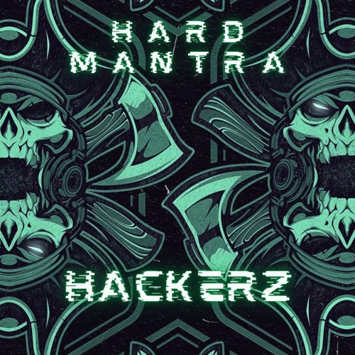 Hackerz - Hard Mantra