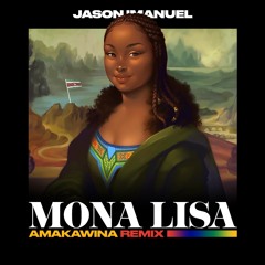 Lojay - Mona Lisa (Ft. Sarz & Chris Brown) (Jason Imanuel's Amakawina Remix)