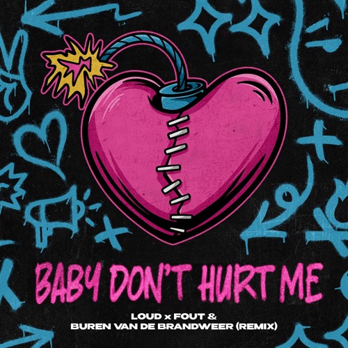 David Guetta  - Baby Don't Hurt Me (Loud & Fout X Buren Van De Brandweer Remix)