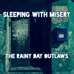 Sleeping with Misery