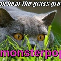 I Can Hear The  Grass Grow