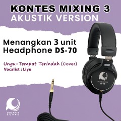 #kontesmixing3 Ungu - tempat terindah cover by liyu mix by AdhidaksaIndramusic