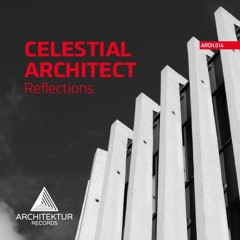 ARCH014 Celestial Architect - Reflections