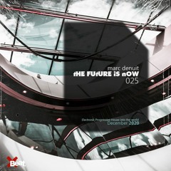 Marc Denuit // The future is now Mix 25 // 03.12.20