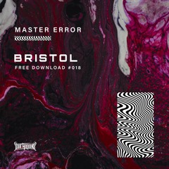 Master Error - Bristol (Free Download)