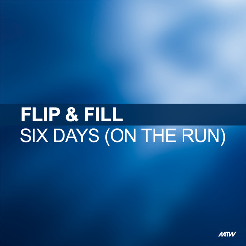 Six Days (On The Run) (Alex K Remix)