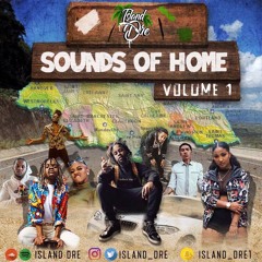 #SoundsOfHome - Vol. 1 | @island_dre