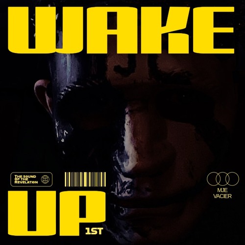 WAKE UP - MJE x Vacier