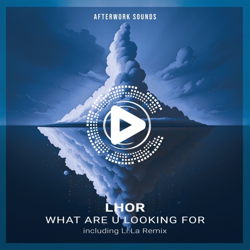 LHOR - What Are U Looking For (Li.La Remix) [AFTERWORK051]