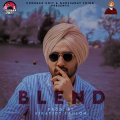 Blend - Kirat Kahlon