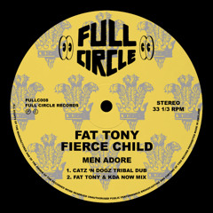 Fat Tony & Fierce Child - Men Adore (Catz 'n Dogz Tribal Dub)