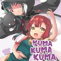 [FREE] EPUB 📨 Kuma Kuma Kuma Bear (Light Novel) Vol. 13 by  Kumanano &  029 [KINDLE