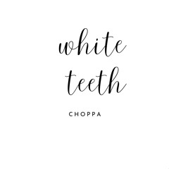 White Teeth