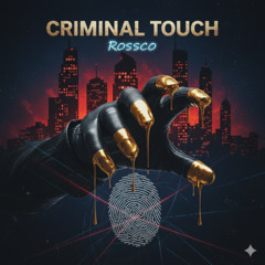 Criminal Touch