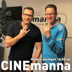 Parádi Gergely - CINEmanna Dudás Viktorral 2023. 01. 27.
