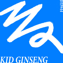 DTP#44 - Kid Ginseng