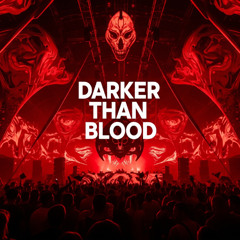 Khen Nguyen - Darker Than Blood - Powerful Festival EDM Drop 2025