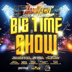 Big Time Show