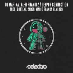 DJ Marika, Al -Fernandez / Deeper Connection / Bottene Remix
