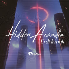 Erdi Irmak - Hidden Arcadia March 2025