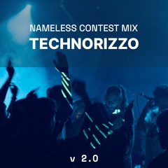 TECHNORIZZO – Nameless Festival Mix