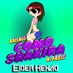Nfasis - Como Shakira (Eider Henao Ella Le Da Cintura Mix PVT 2k24) DEMO