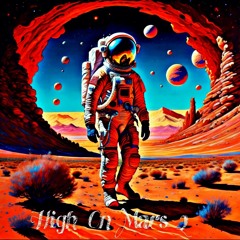 High on Mars 2 Freestyle