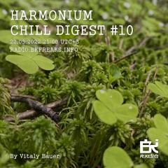 Harmonium Chill Digest 10