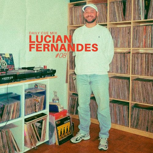 Daily Cue #08 LUCIAN FERNANDES