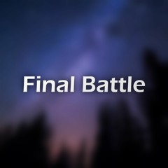 Final Battle