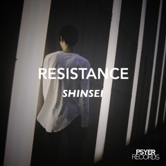 Shinsei - Resistance (Available on Spotify!)