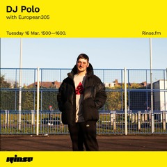 DJ Polo with European305 - 16 March 2021