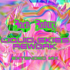 J.JAKUZ - Liquid Skies Rework 2K21 (Extended Mix)