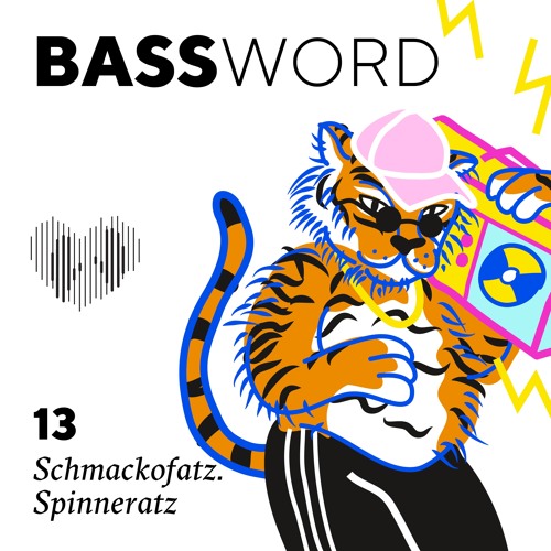 Bassword #13 - schmackofatz.spinneratz