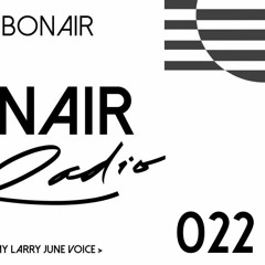 DEBONAIR Radio Ep. (022)