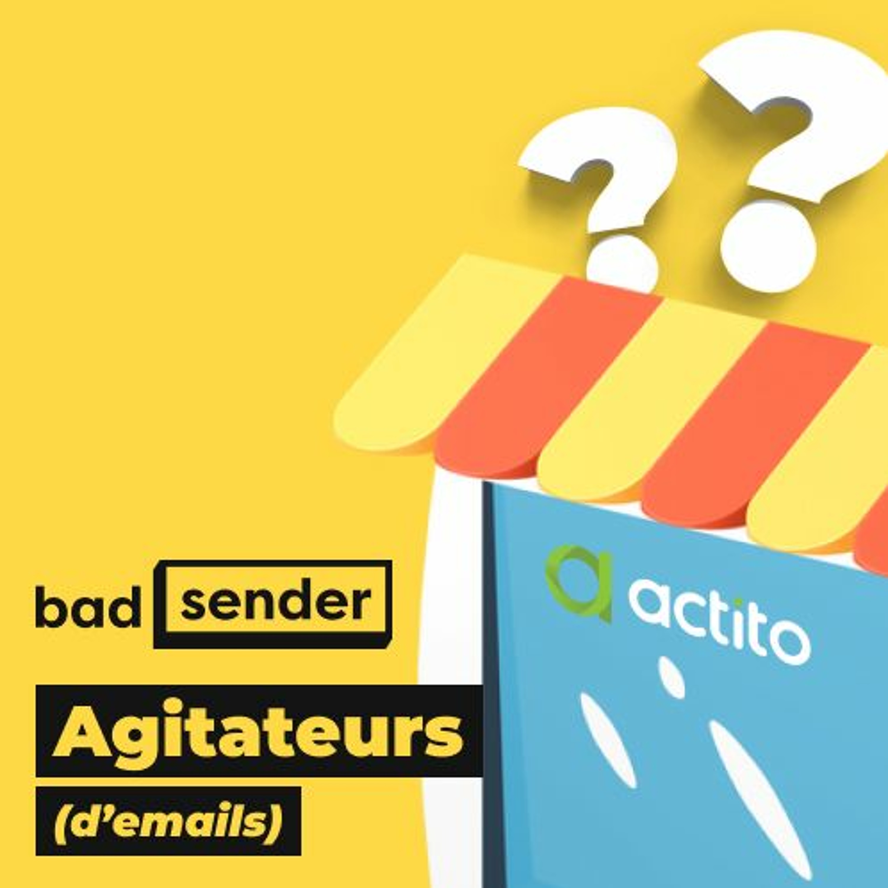 Badsender, Agitateurs d\'emails