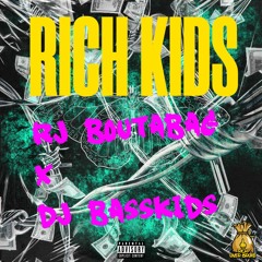 RJ Boutabag "RICH KIDS" ft.  DJ BASSKIDS