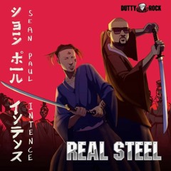 Sean Paul - Real Steel Feat. Intence