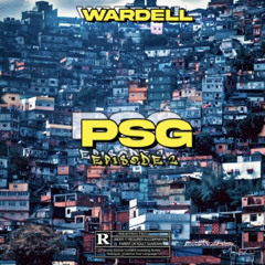 Wardell - PSG épisode #2