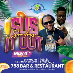 SUS  IT OUT SUNDAYS (758 Restaurant & Bar) ST.THOMAS USVI 🇻🇮 #Live #Audio #Djstarm #Djyowdy