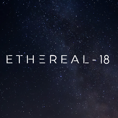 Ethereal - 18 / Progressive House Mix