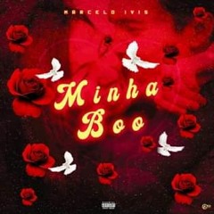 MINHA BOO - [prod.by Marcelo Pedro]