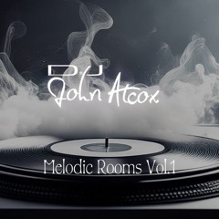 Melodic Rooms Vol.1