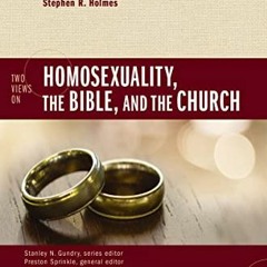 free EBOOK 🎯 Two Views on Homosexuality, the Bible, and the Church (Counterpoints: B